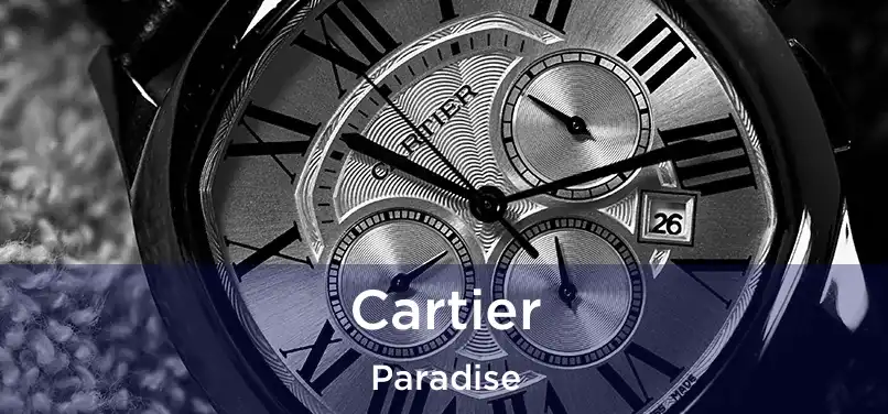  Cartier Paradise