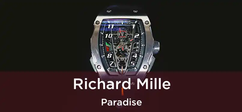  Richard Mille Paradise